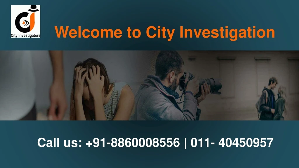 welcome to city investigation