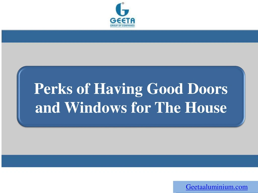 perks of having good doors and windows