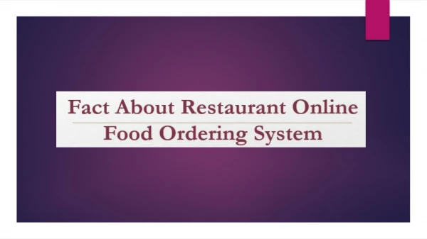Facts about Restaurant Online Food Ordering System
