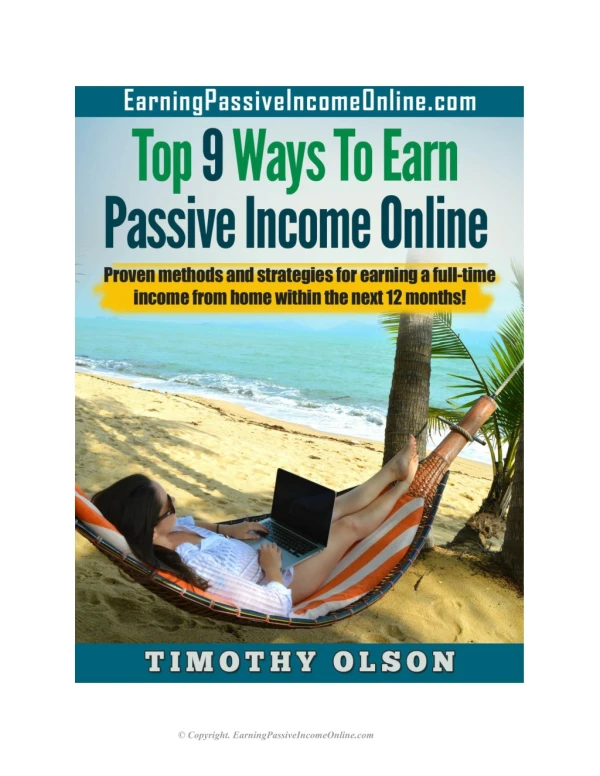 Top 9 Ways To Earn Passive Income From Home Within The Next 12 Months