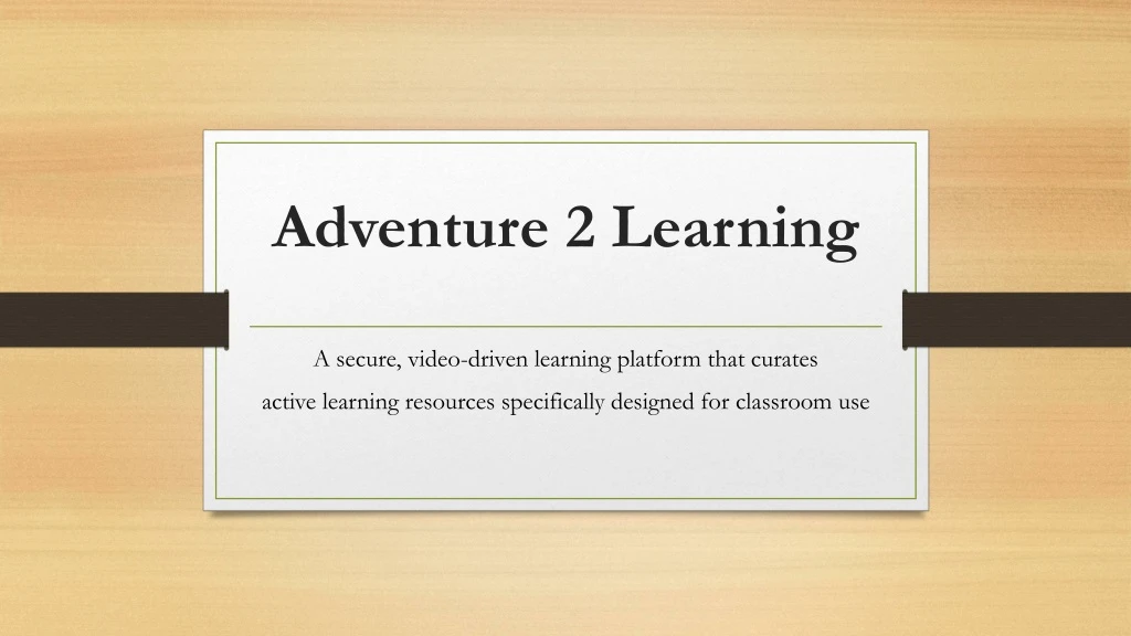 adventure 2 learning