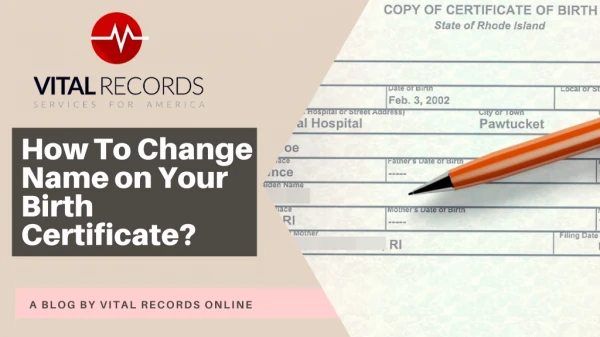 How To You Change on Your Birth Certificate?