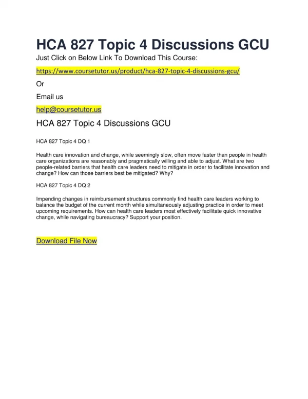 HCA 827 Topic 4 Discussions GCU