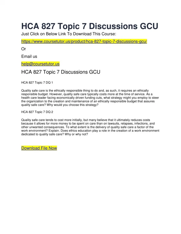 HCA 827 Topic 7 Discussions GCU