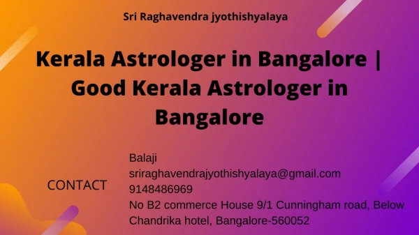 Kerala Astrologer in Bangalore | Good Kerala Astrologer in Bangalore
