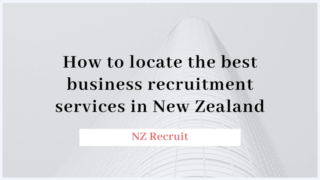 how to locate the best business recruitment