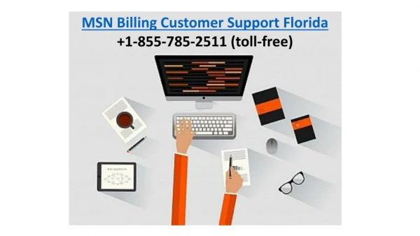 MSN Billing Customer Support Florida |  1-855-785-2511 | MSN Billing Update