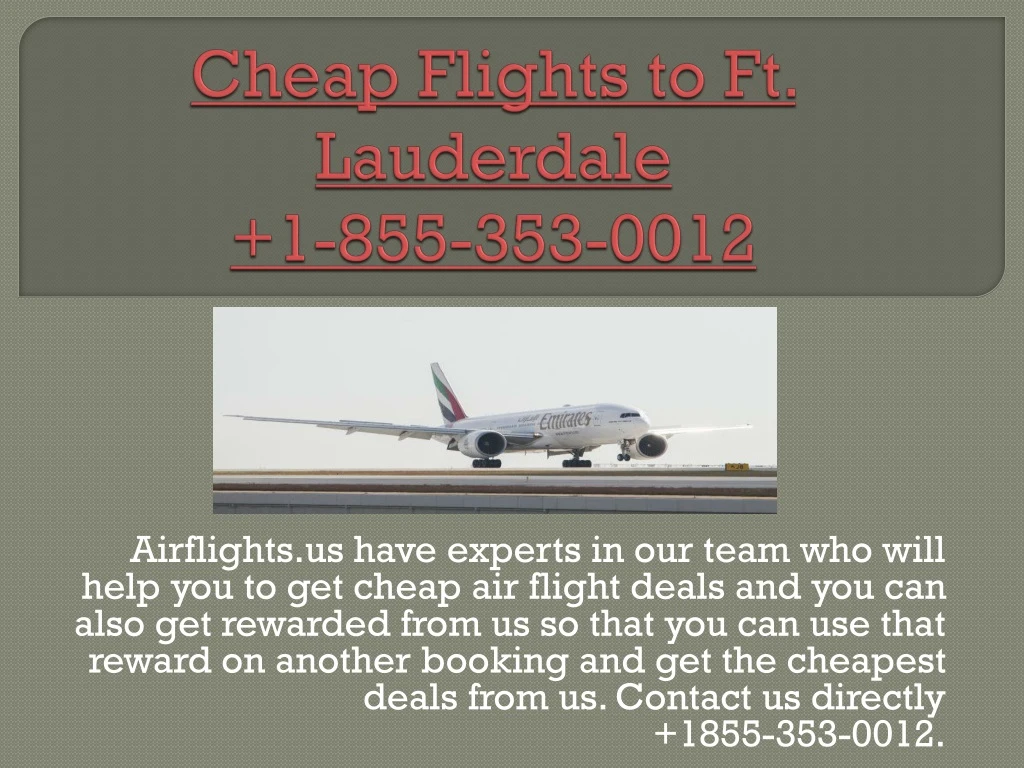 cheap flights to ft lauderdale 1 855 353 0012