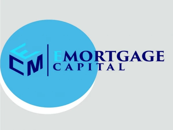 E Mortgage Capital