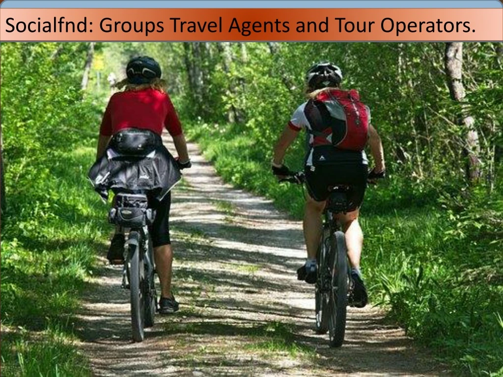 socialfnd groups travel agents and tour operators