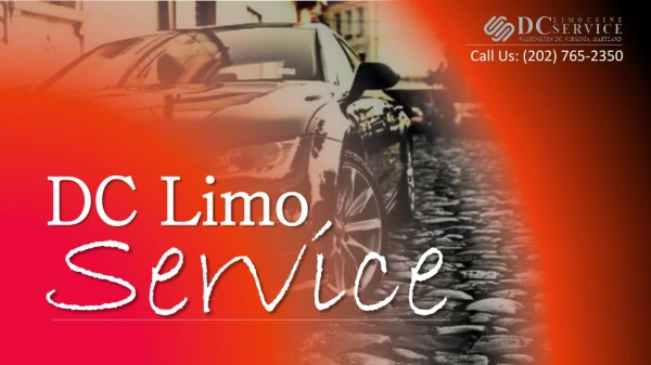 DC Limo Service - (202) 765-2350
