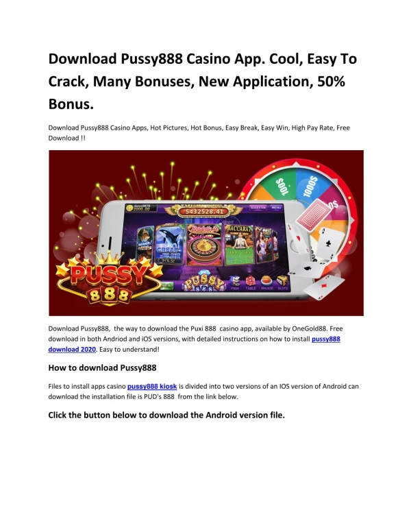 Download Pussy888 Casino App. Cool, Easy To Crack, Many Bonuses, New Application, 50% Bonus.