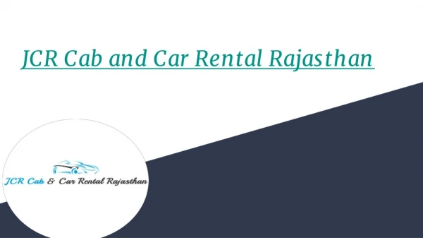 JCR Cab And Car Rental Rajasthan | Taxi and Car Hire Services Jodhpur