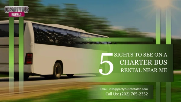 5 Sights to See on a Charter Bus Rental Near Me