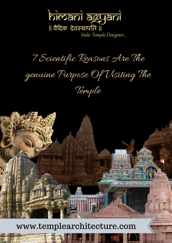 7 Scientific Reasons Are The genuine Purpose Of Visiting The Temple