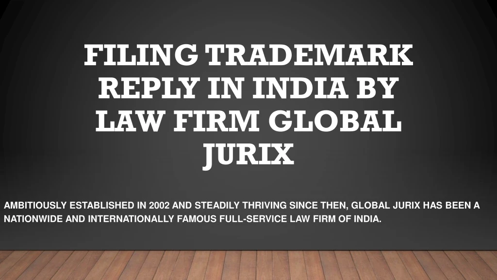 filing trademark reply in india by law firm global jurix