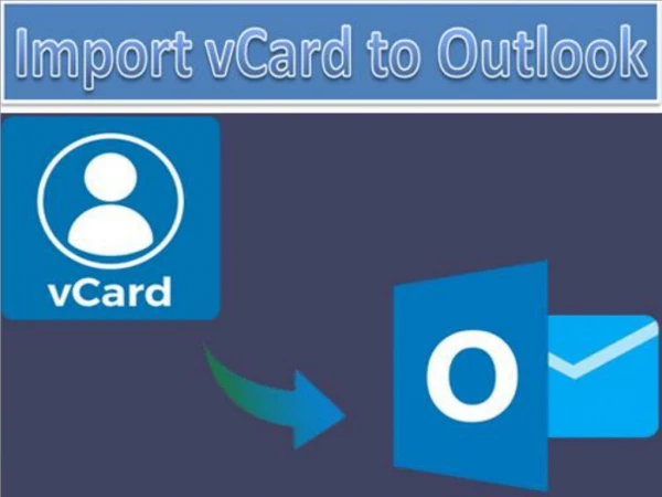 Import vCard to Outlook Software
