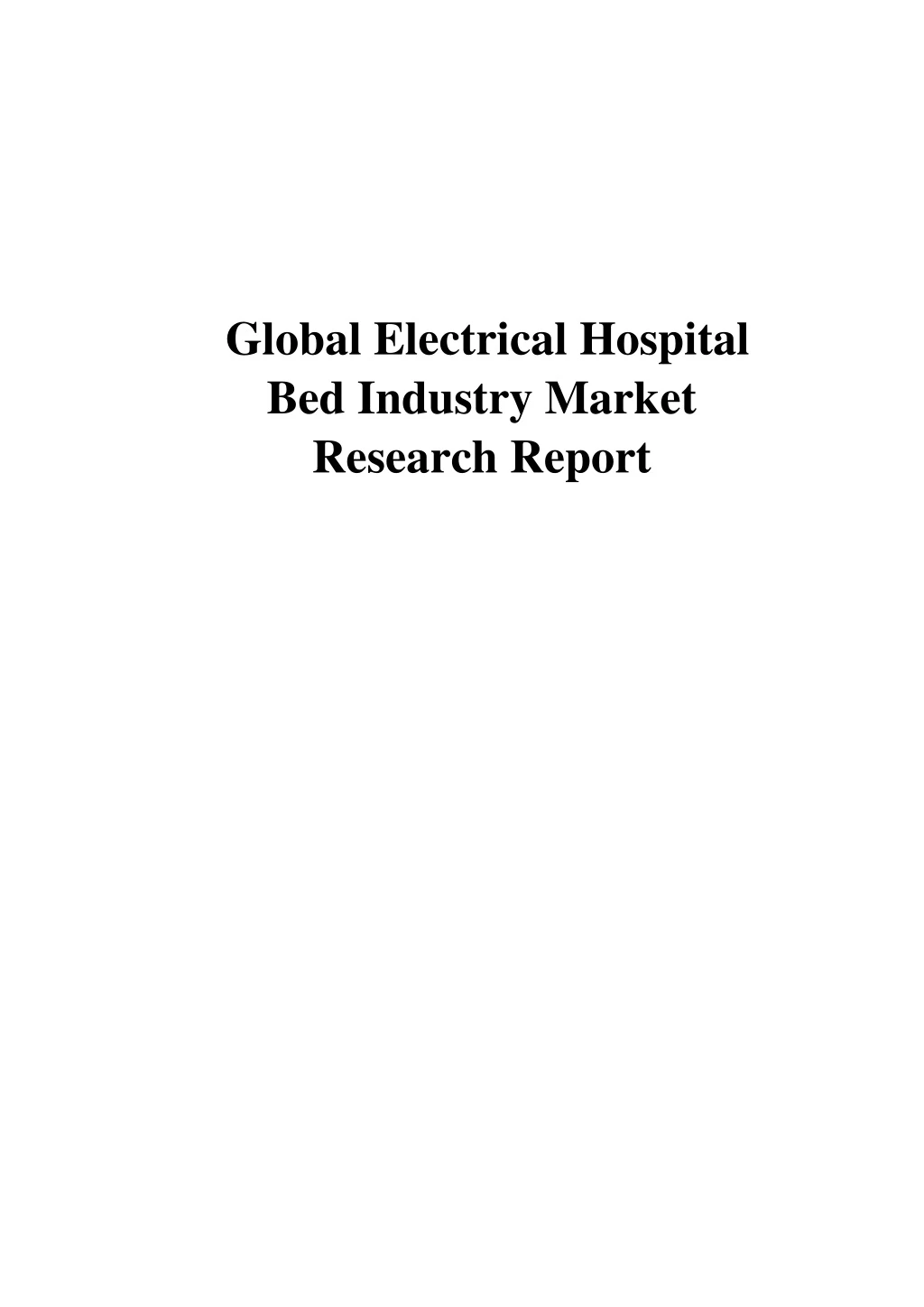 global electrical hospital bed industry market