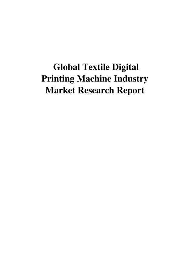Global Textile Digital Printing Machine Industry Market Research Report
