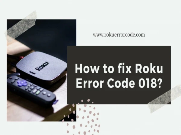 Quick Fix for Error Code 018 | Helpline  1-888-480-0288
