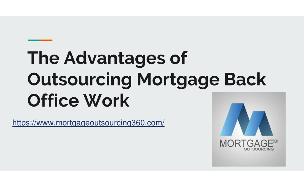 the advantages of outsourcing mortgage back office work