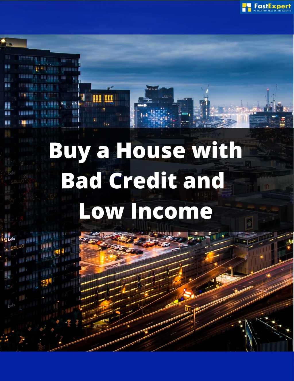 buy a house with bad credit and low income