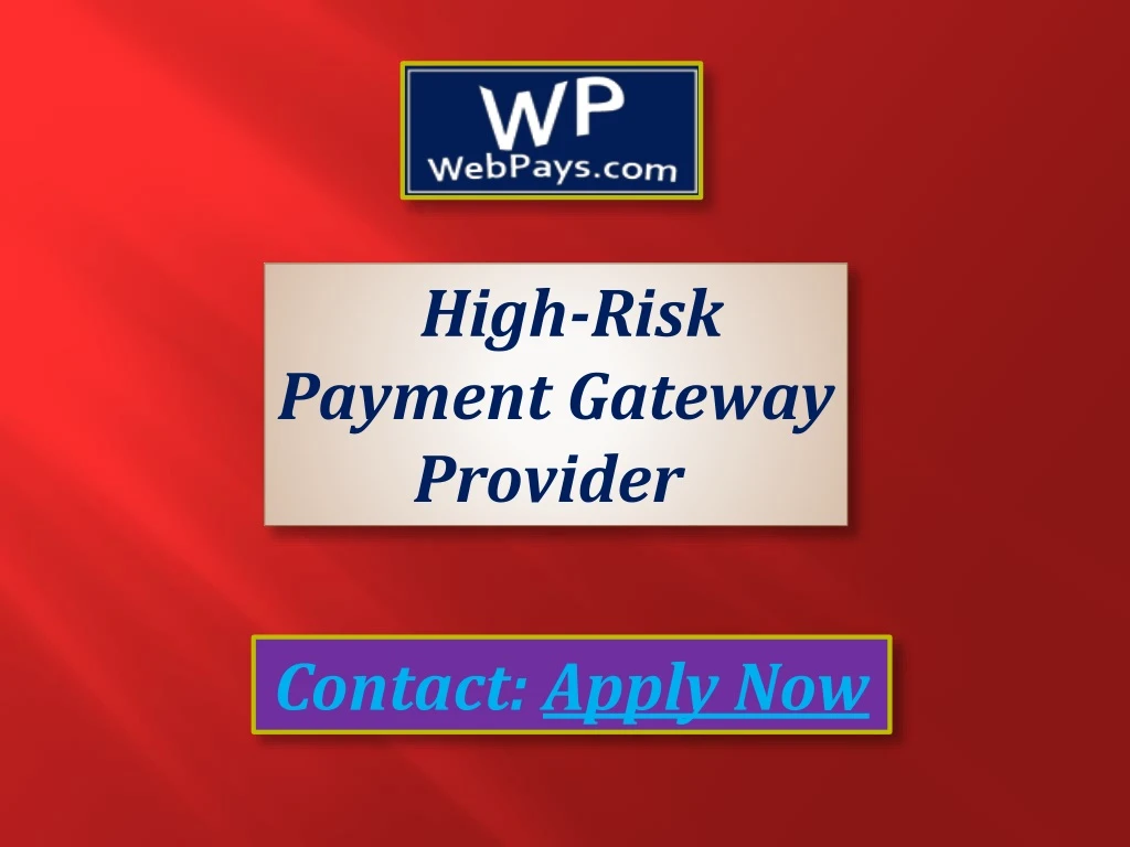 high risk payment gateway provider