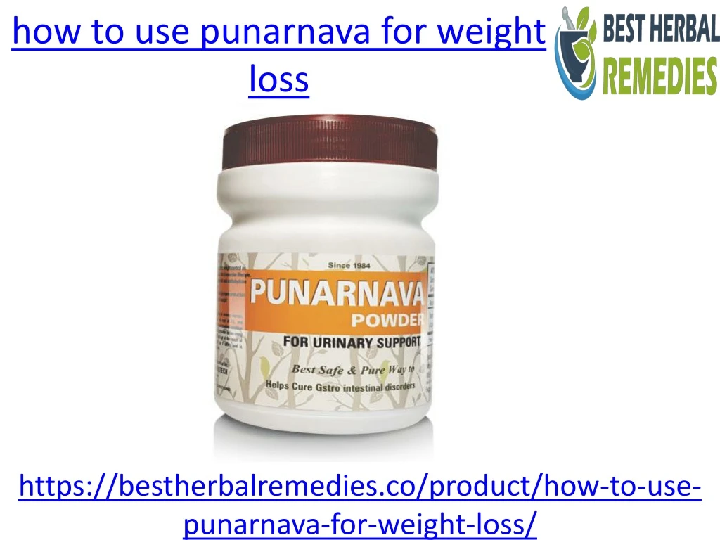 how to use punarnava for weight loss