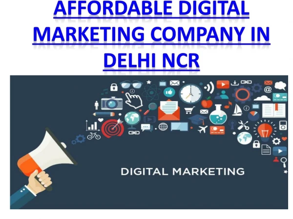 Affordable Digital Marketing Company in Delhi NCR - 08588884567