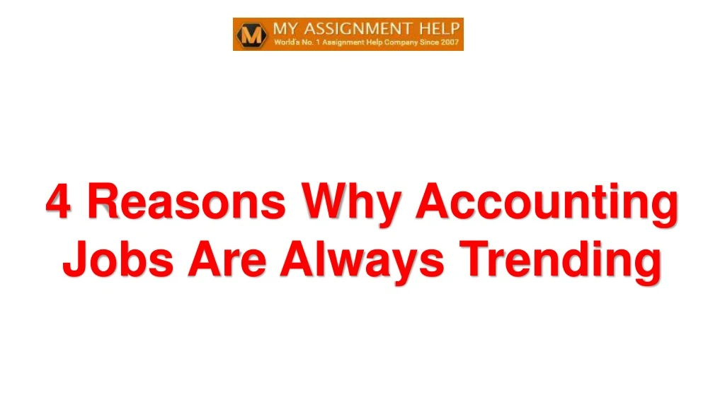 4 reasons why accounting jobs are always trending
