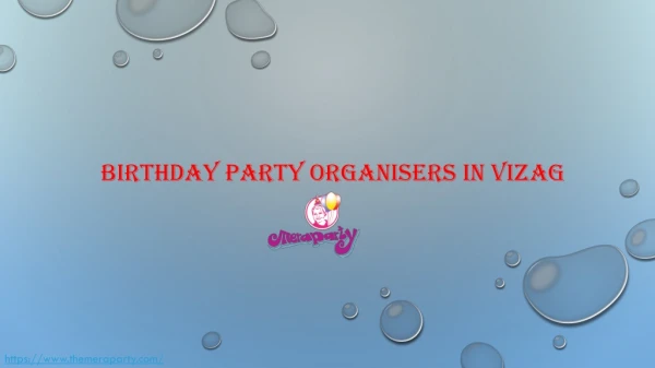 Birthday Party Organisers in Vizag