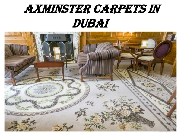 axminster carpets in dubai