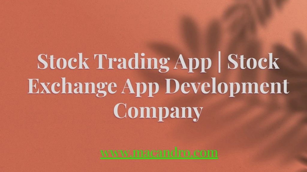 stock trading app stock exchange app development