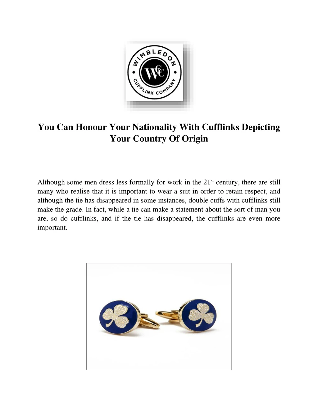 you can honour your nationality with cufflinks
