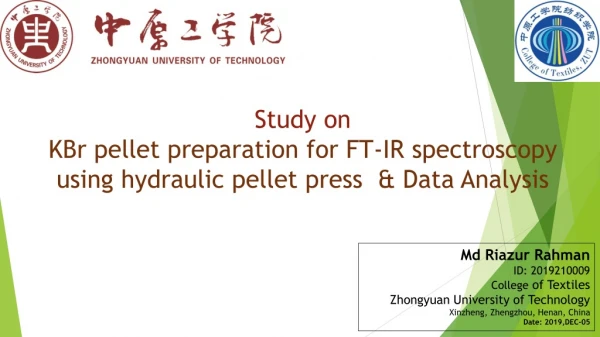 Study on KBr pellet preparation for FT-IR spectroscopy using hydraulic pellet press  & Data Analysis