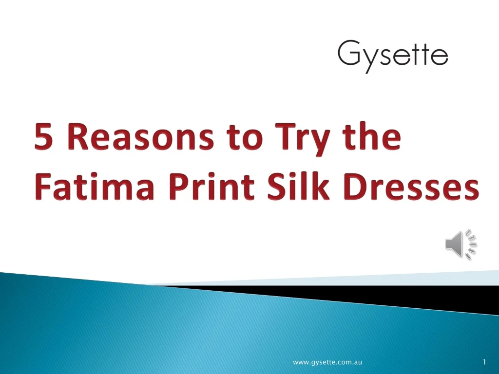 5 reasons to try the fatima print silk dresses