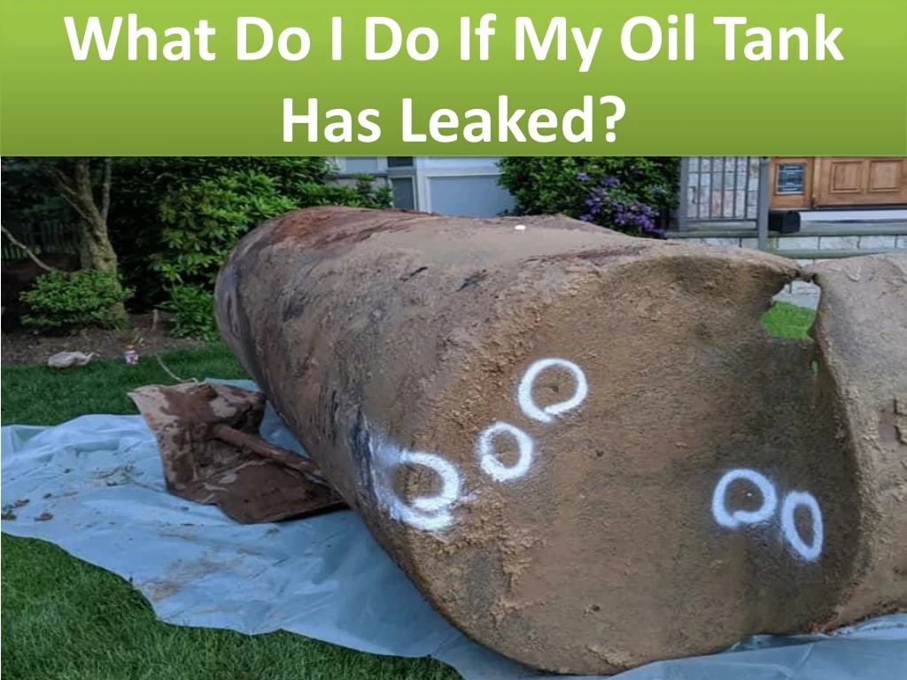 what do i do if my oil tank has leaked
