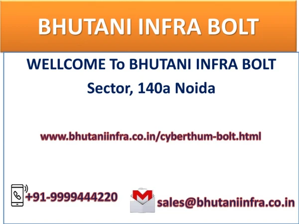 Bhutani Bolt, Cyberthum Bolt , Cyberthum Bolt Sector 140, Noida, Bolt Cyberthum
