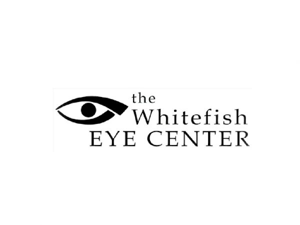 The Whitefish Eye Center