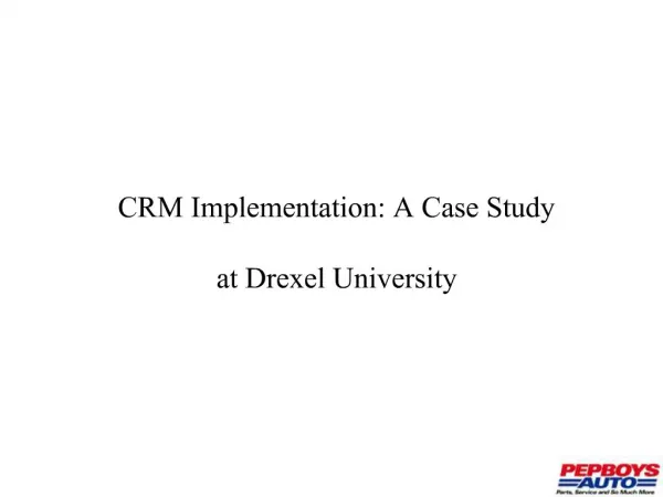 CRM Implementation: A Case Study at Drexel University