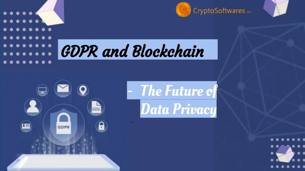 gdpr and blockchain gdpr and blockchain