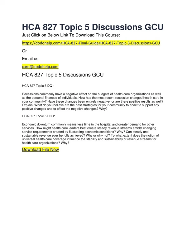 HCA 827 Topic 5 Discussions GCU