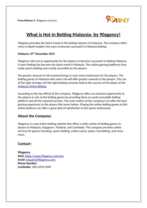 What is hot in Betting Malasiya- by 90agency!