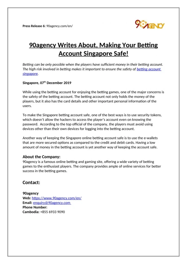 90agency writes about, making your Betting Account Singapore safe!