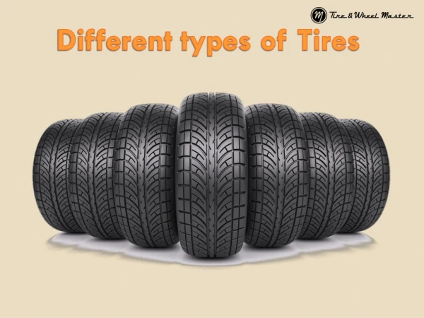 Different types of tires