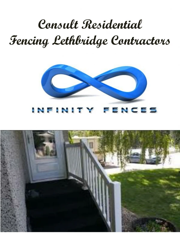 Consult Residential Fencing Lethbridge Contractors