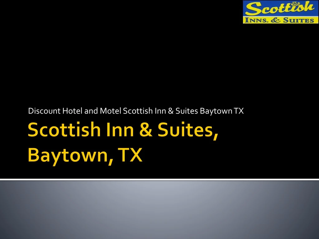discount hotel and motel scottish inn suites baytown tx