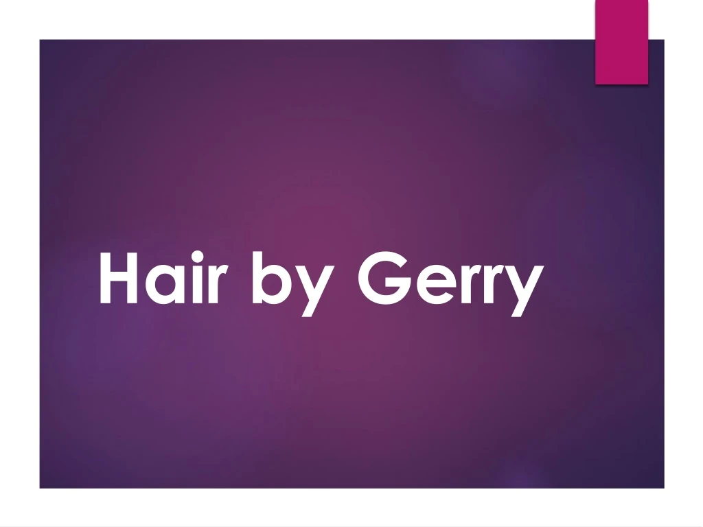 hair by gerry