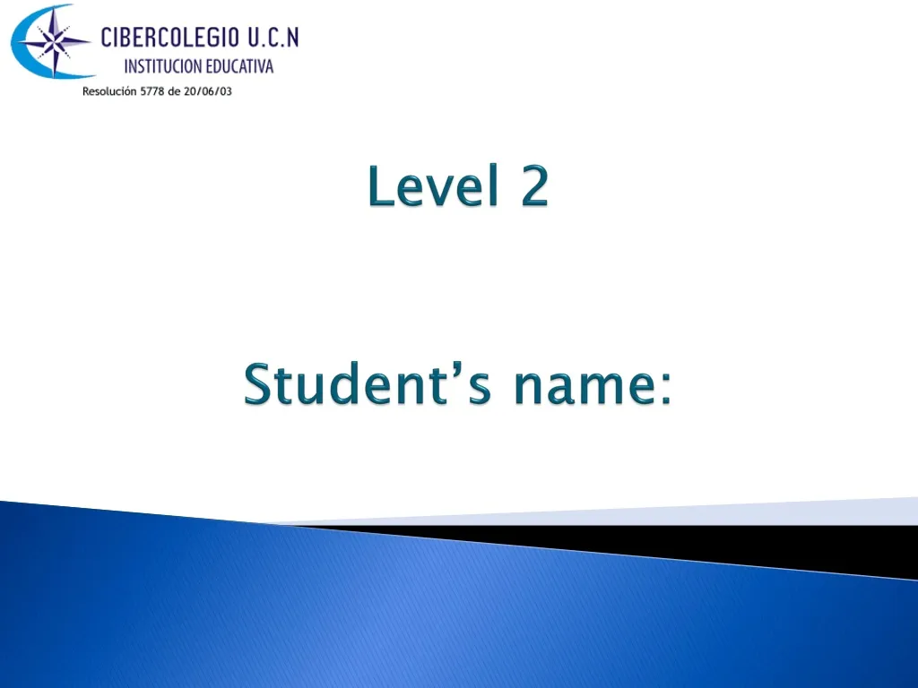 level 2 student s name