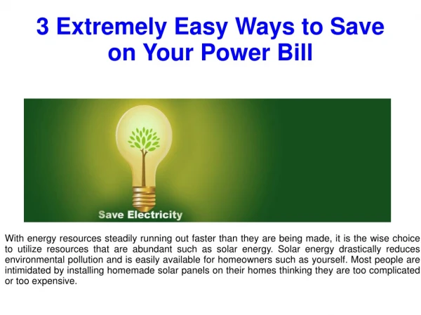 3 Extremely Easy Ways to Save on Your Power Bill